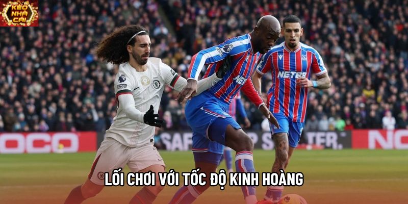 Lối chơi với tốc độ kinh hoàng